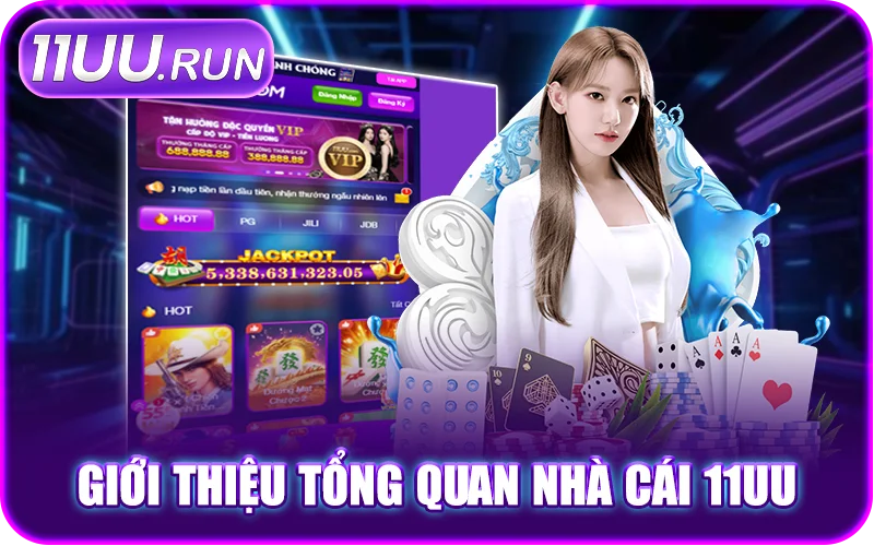 11UU – Trang Chủ Nhà Cái 11uu.com Link Mới | Đăng Ký +188K 13 Giới thiệu chung về sân chơi 11UU thế hệ mới